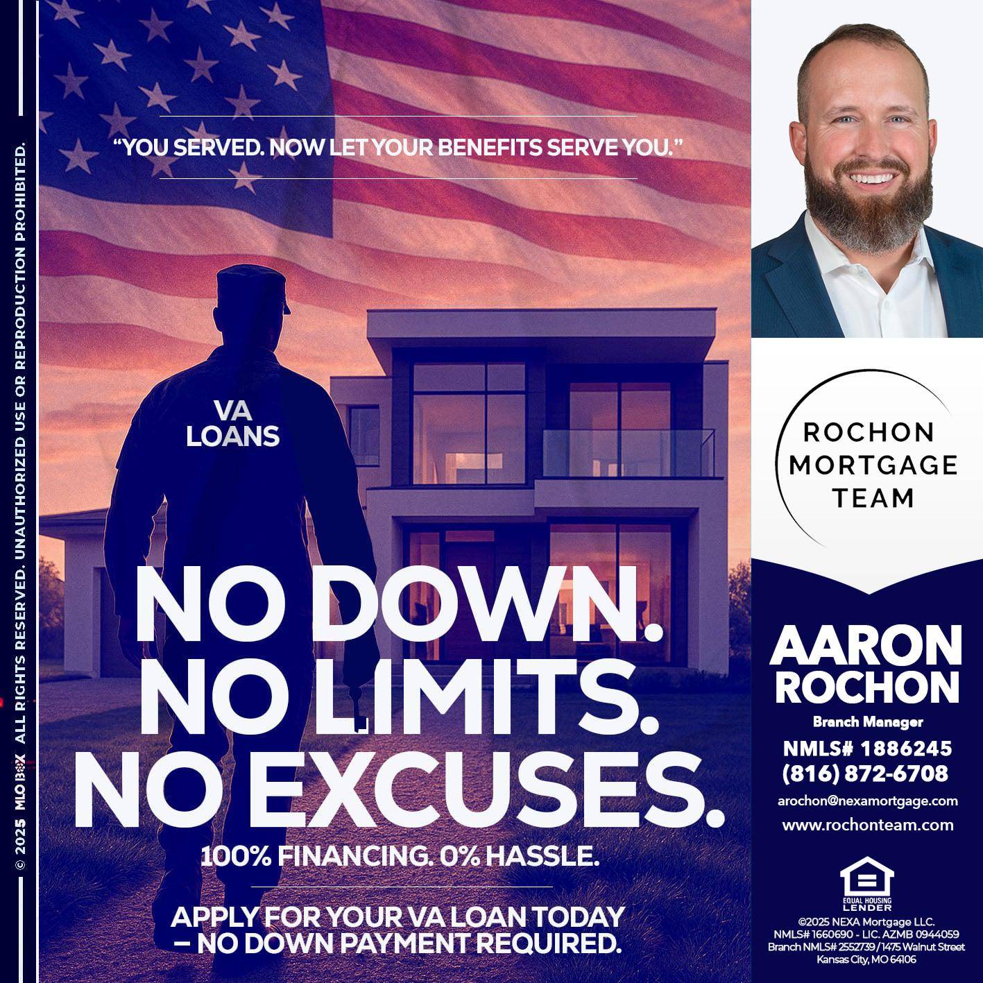 NO DOWN. NO LIMIT. - Aaron Rochon -Branch Manager