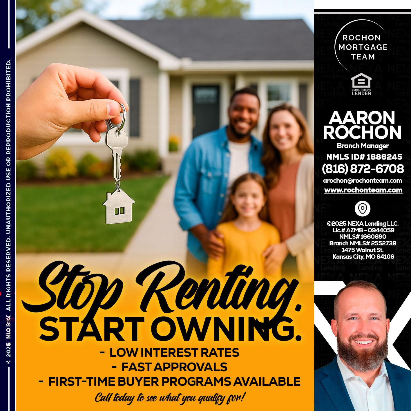 STOP RENTING - Aaron Rochon -Branch Manager