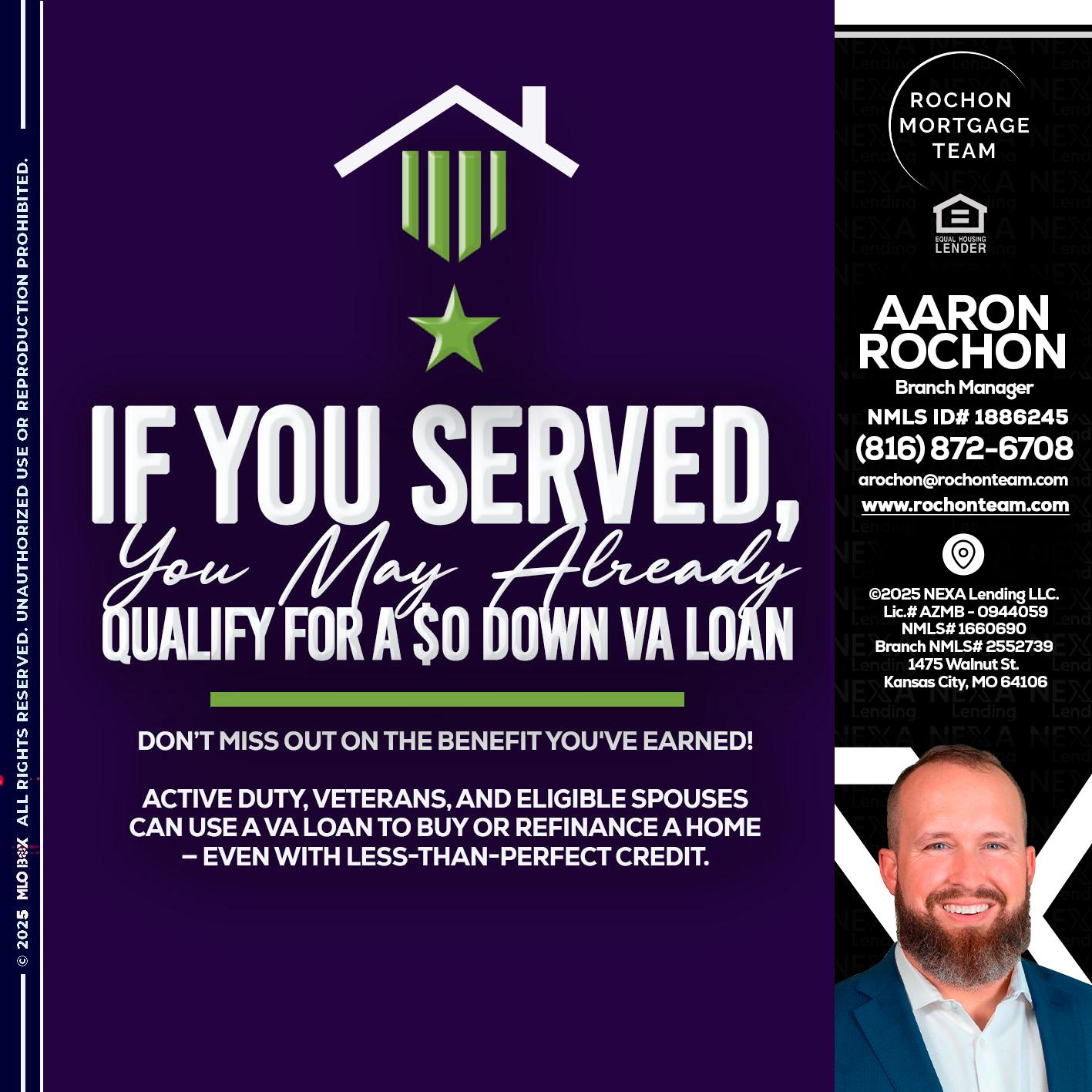 IF YOU SERVED - Aaron Rochon -Branch Manager