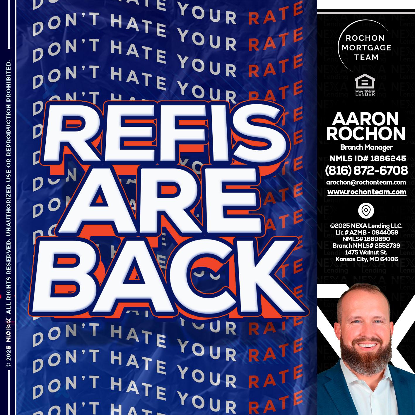 refis are back - Aaron Rochon -Branch Manager