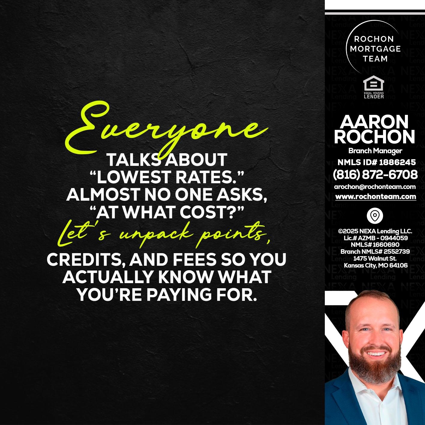 EVERYONE - Aaron Rochon -Branch Manager