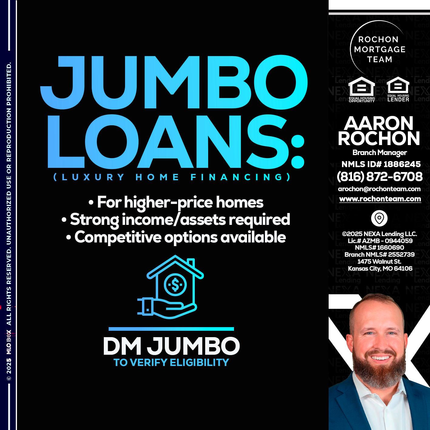JUMBO LOANS - Aaron Rochon -Branch Manager