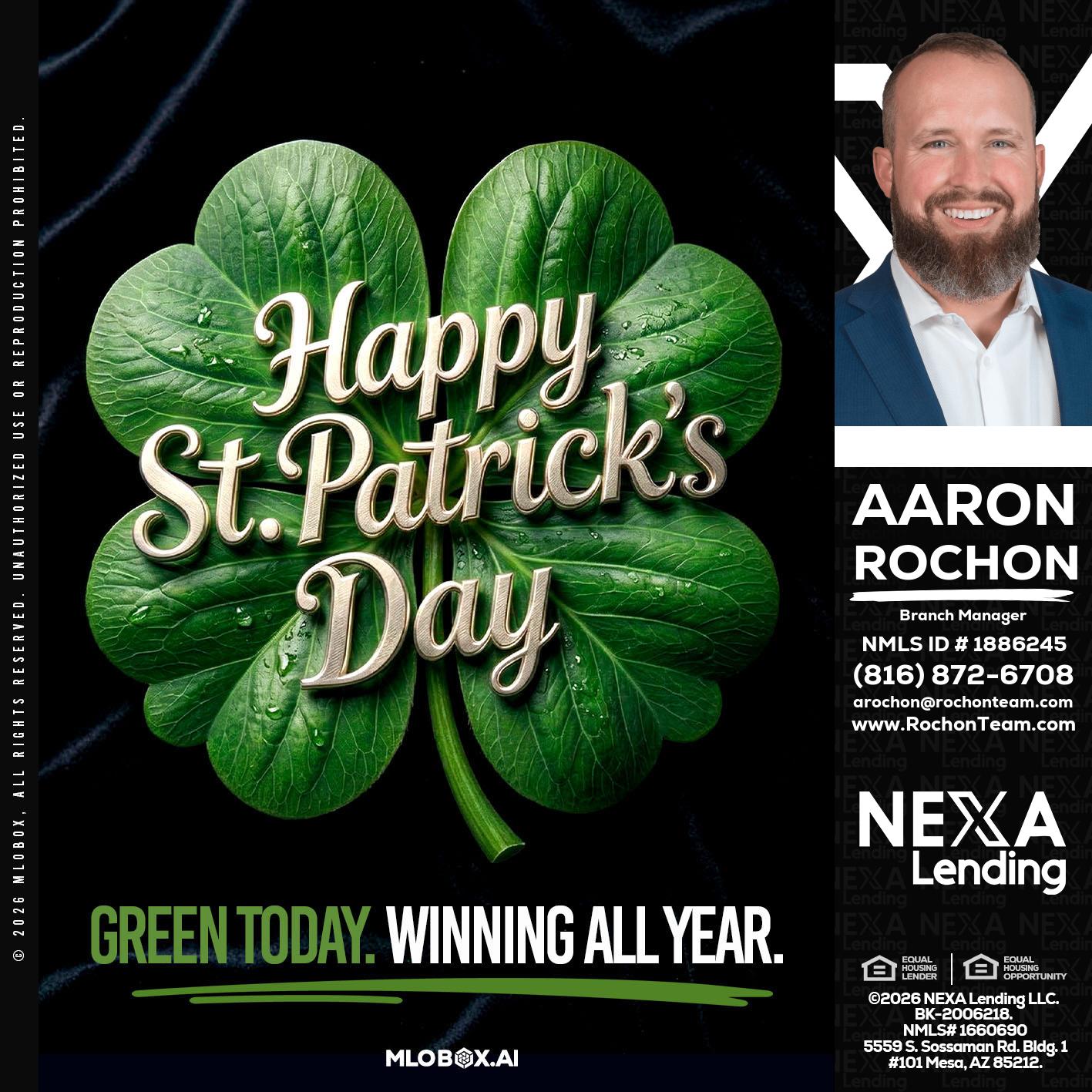 happy st. Patricks day - Aaron Rochon -Branch Manager