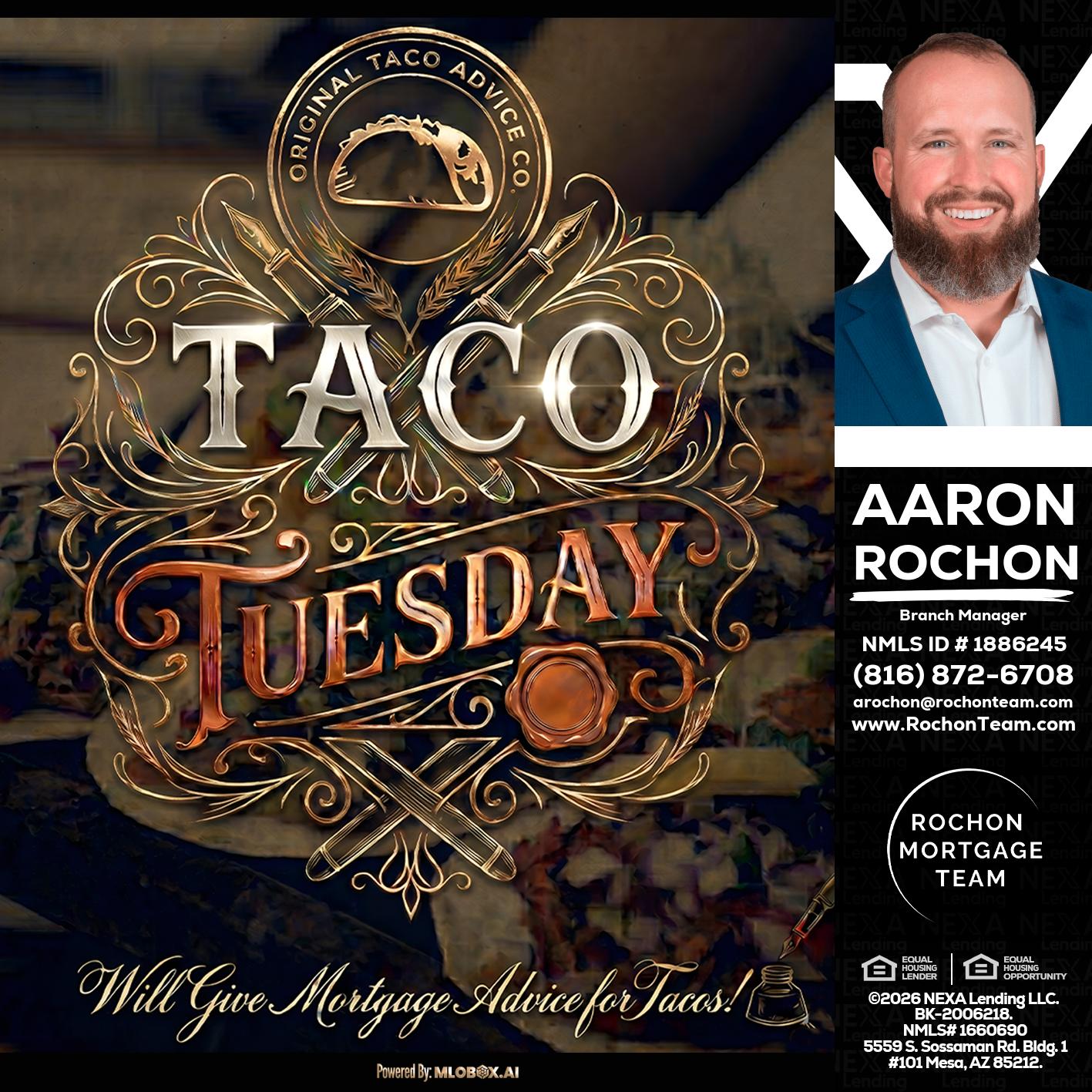 Taco Tuesday - Aaron Rochon -Branch Manager