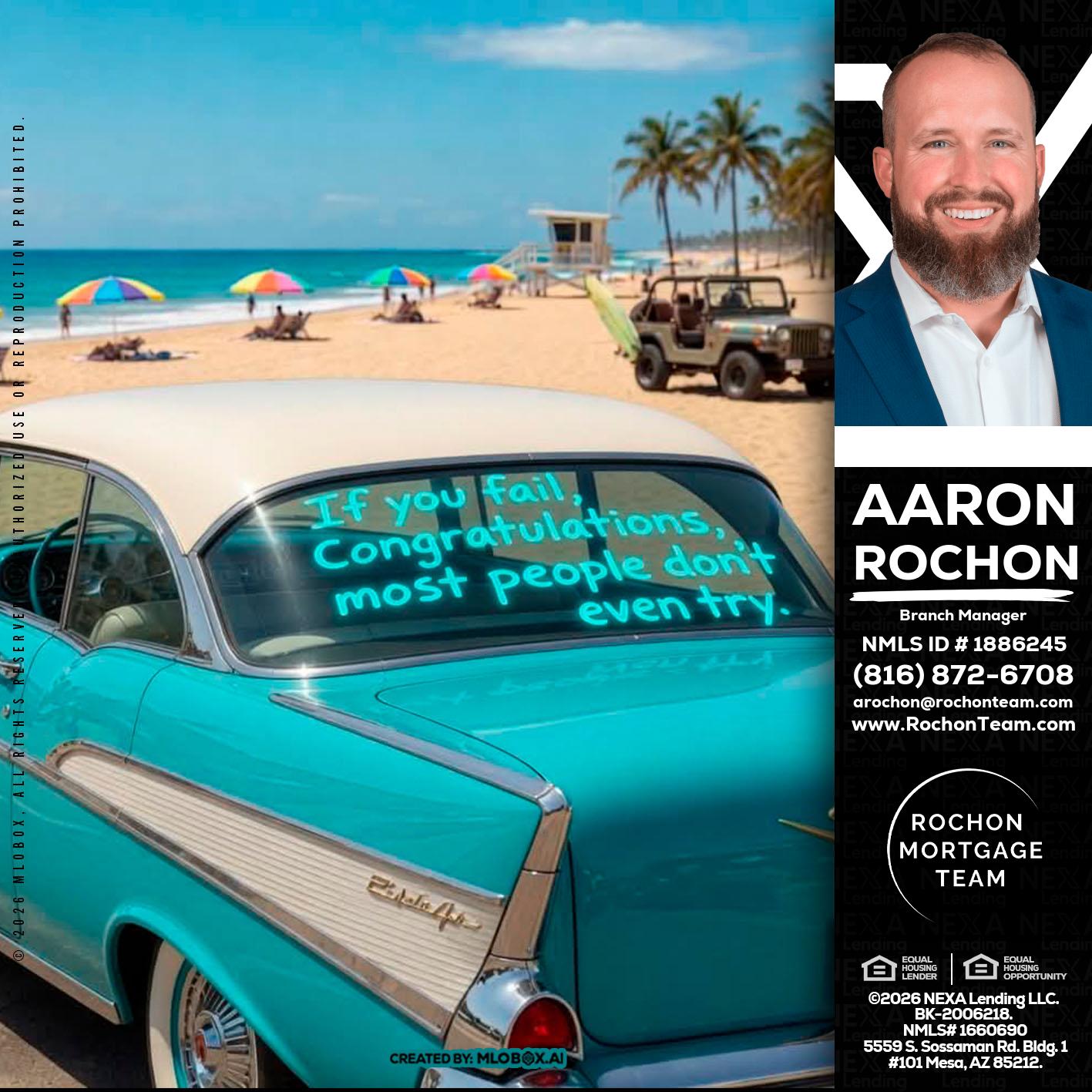 if you - Aaron Rochon -Branch Manager