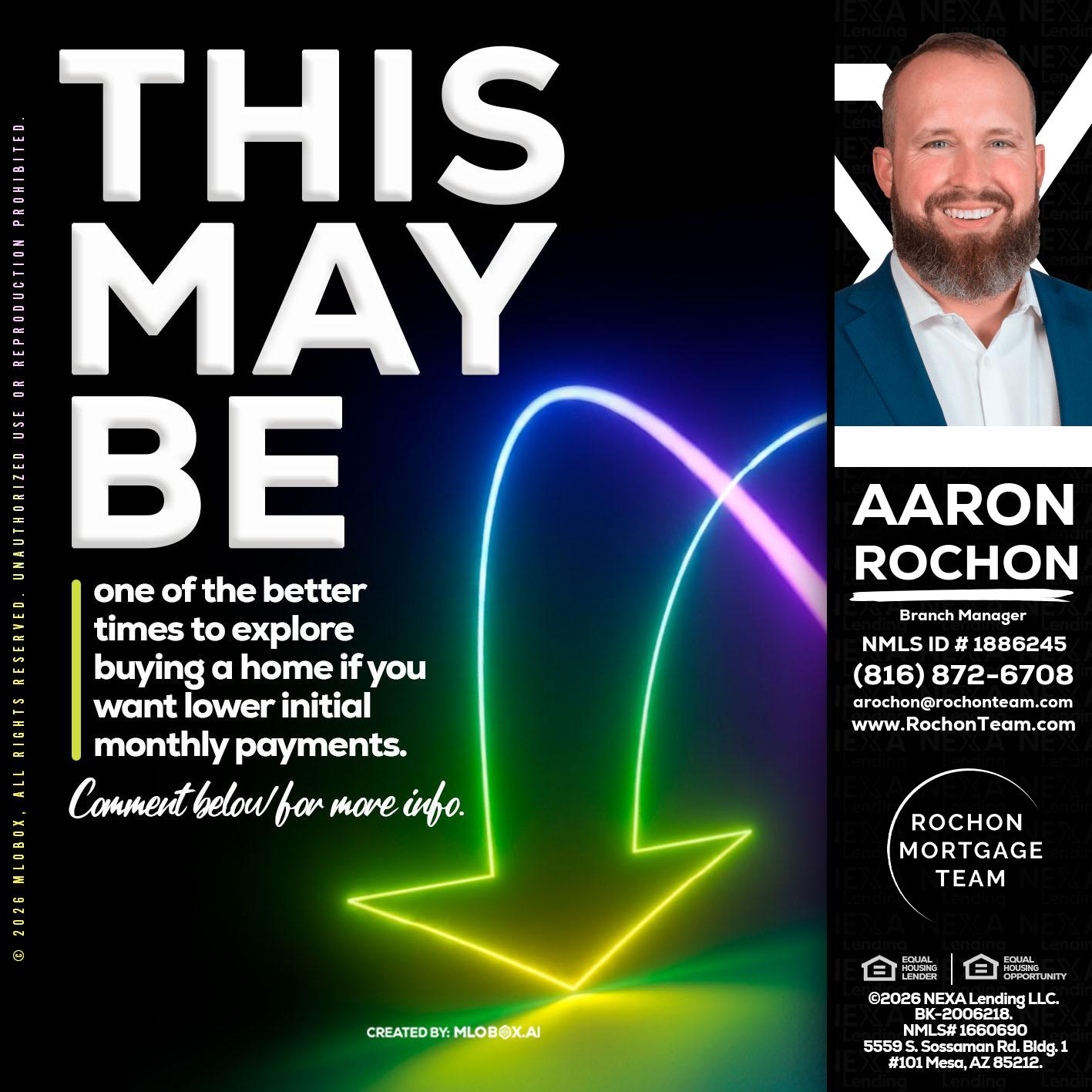THIS MAY BE - Aaron Rochon -Branch Manager