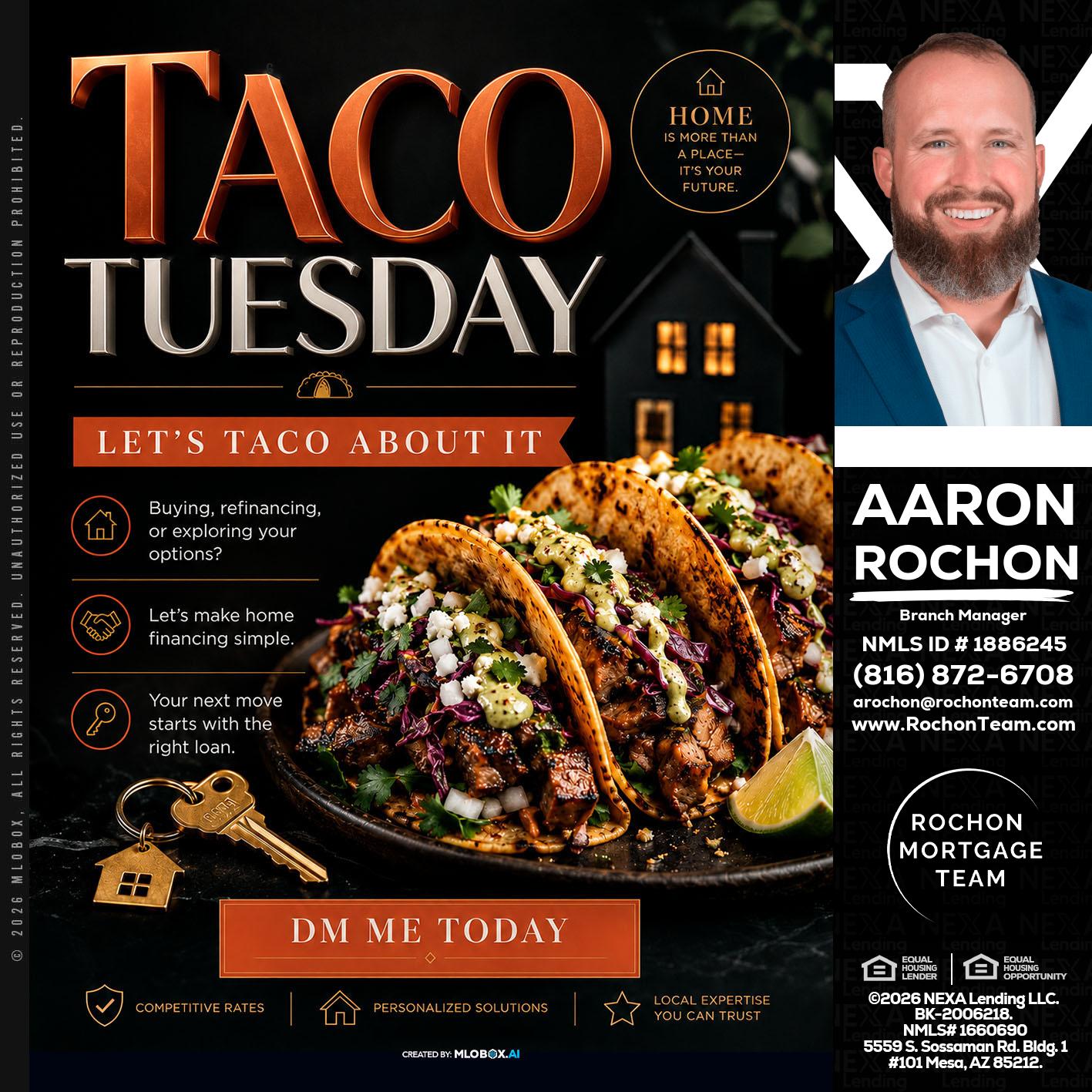 TACO TUESDAY - Aaron Rochon -Branch Manager