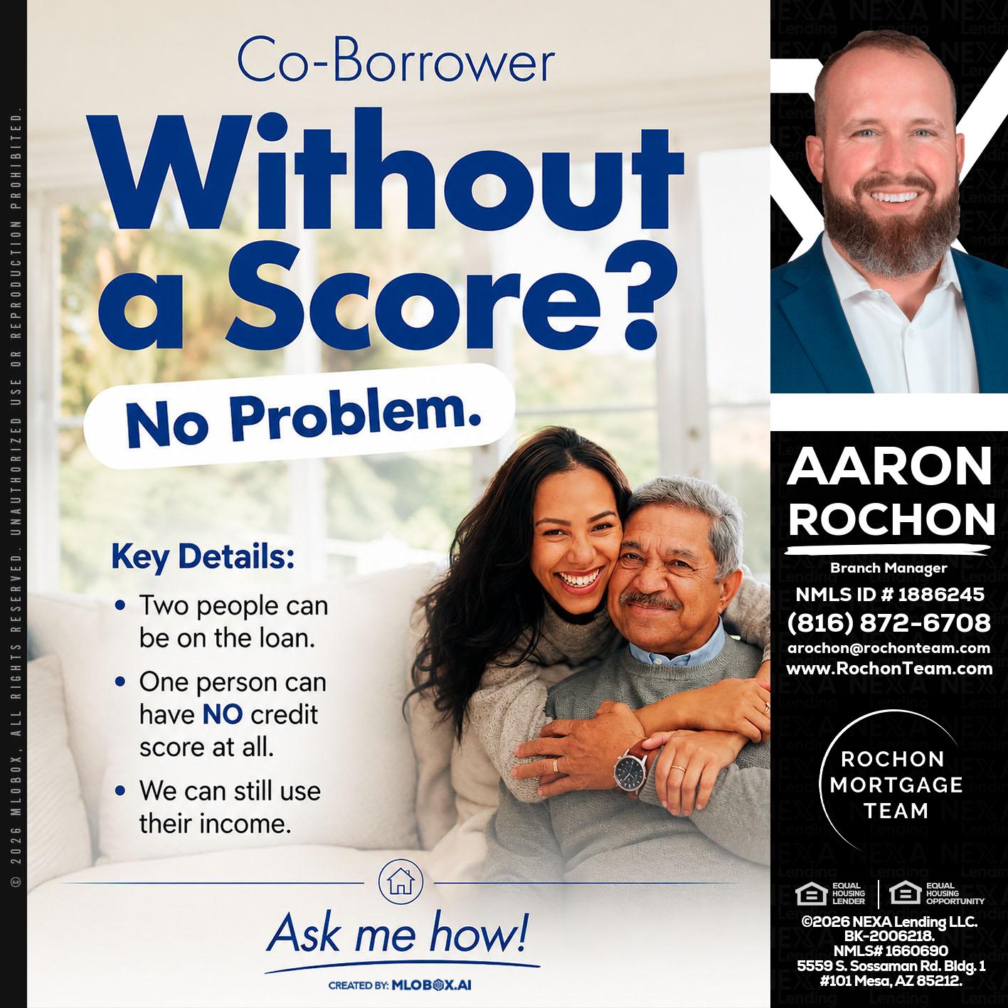 WITHOUT SCORE? - Aaron Rochon -Branch Manager
