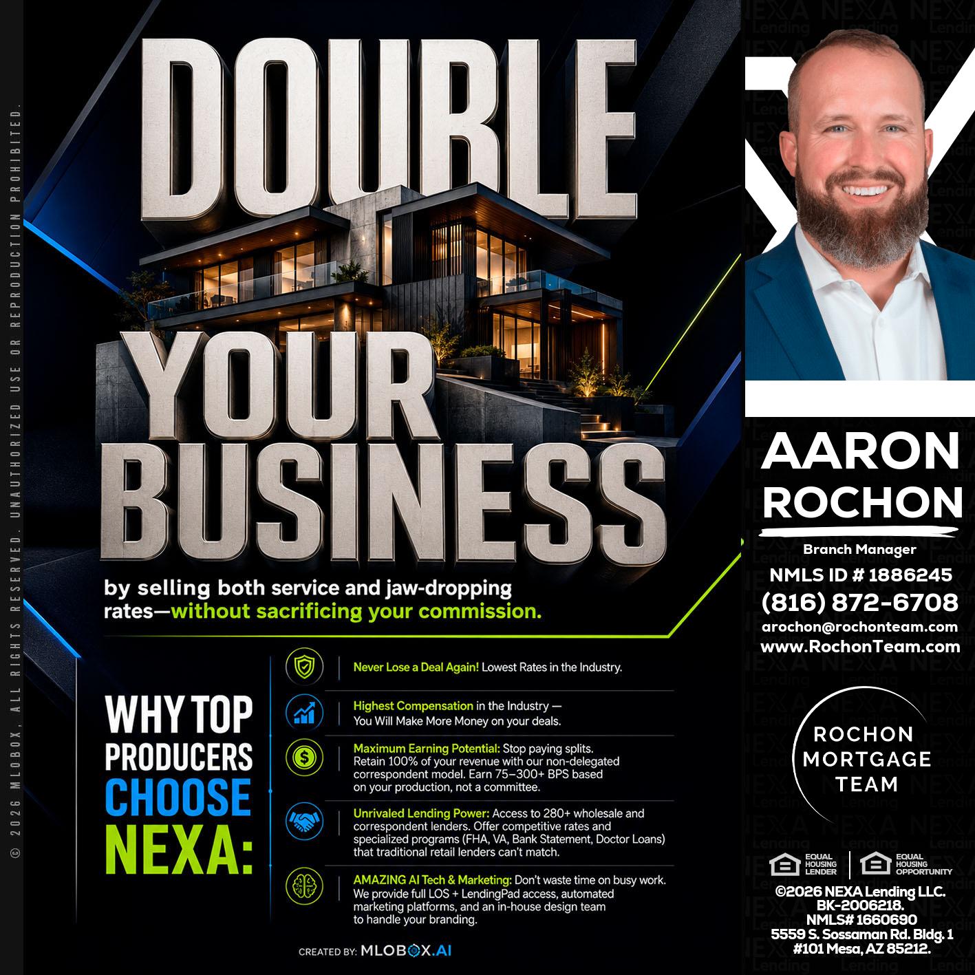 DOUBLE YOUR BUSINESS - Aaron Rochon -Branch Manager