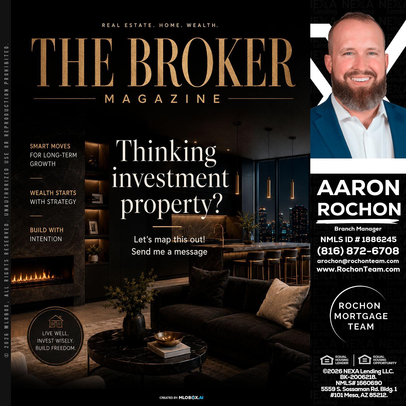 THE BROKER - Aaron Rochon -Branch Manager