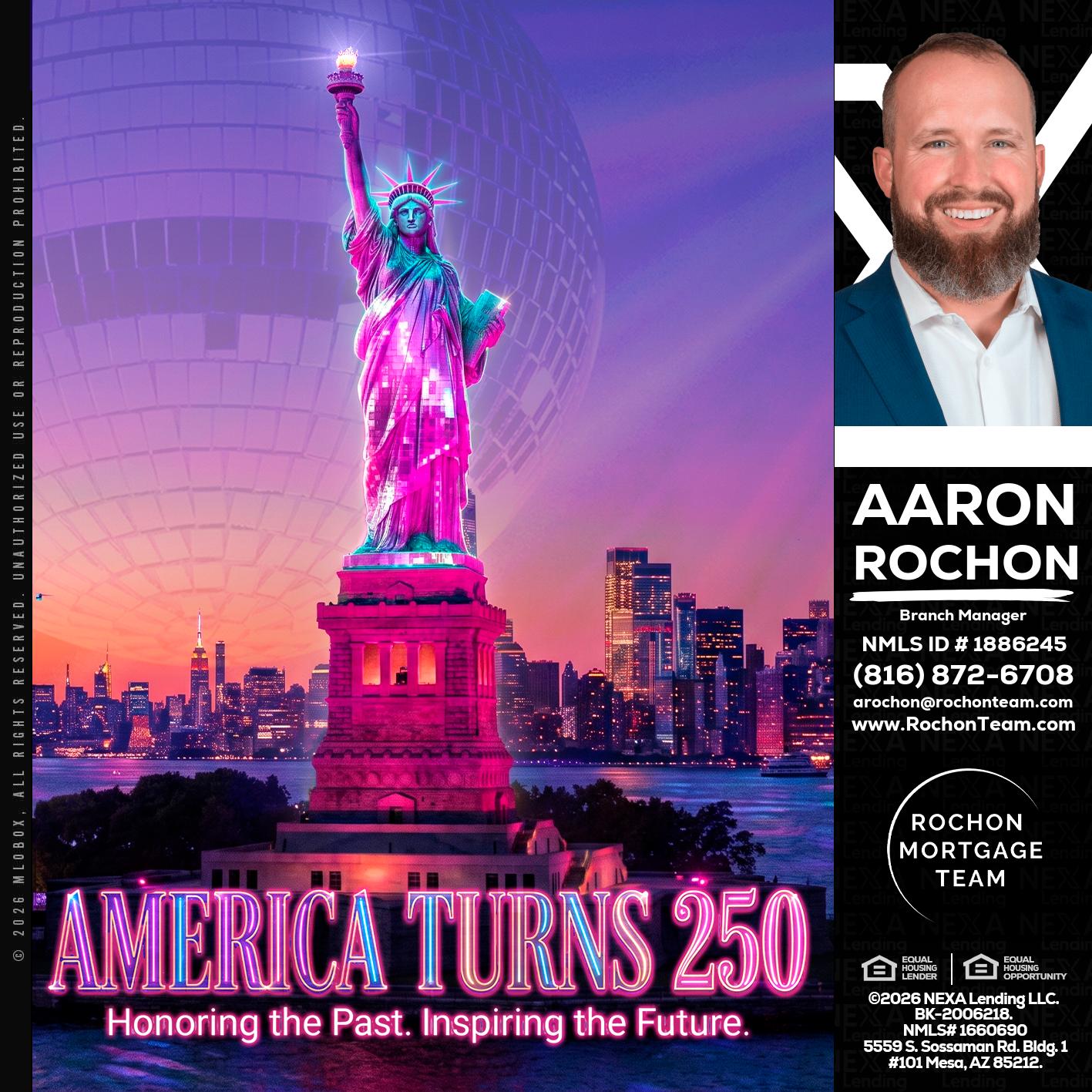AMERICA TURNS 250 - Aaron Rochon -Branch Manager